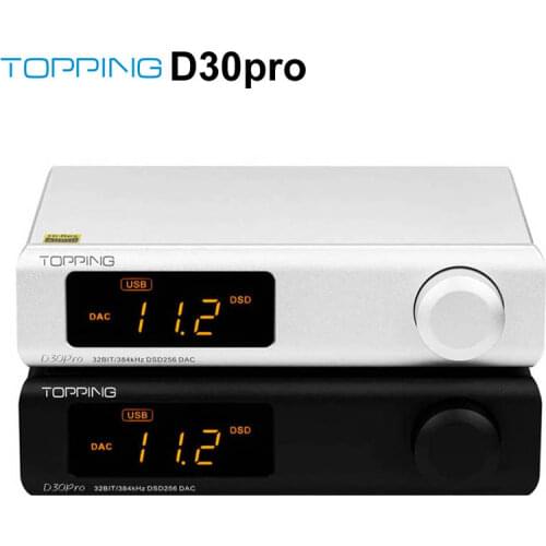 TOPPING D30pro 4×CS43198 Hi-Res DAC DSD256 & PCM 32Bit/384kHz Decoder XU208 D30 PRO with Preamplifier Function