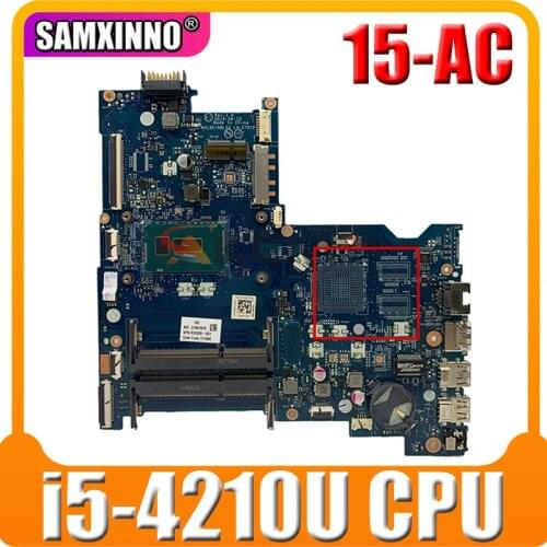 For HP PAVILION 15-AC Laptop Motherboard With i5-4210U 836881-601 836881-001 AHL50/ABL52 LA-C701P MB 100% Tested Fast Ship