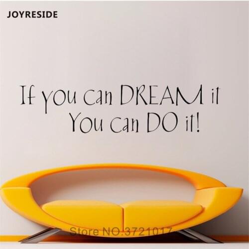 JOYRESIDE If You Can DREAM It You Can Do It Wall Sticker Decor Quotes Decals Vinyl Home Bedroom Living room Design Mural A1289