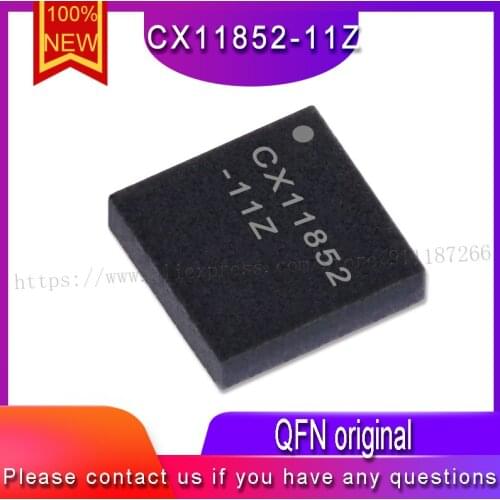 10Pcs/lot 100% New CX11852-11Z CX11852 QFN Chipset