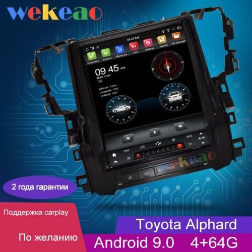 Wekeao Vertical Screen Tesla Style 12.1'' Android 9.0 Car Dvd Multimedia Player For Toyota Alphard Radio Automotivo 4G 2015-2018