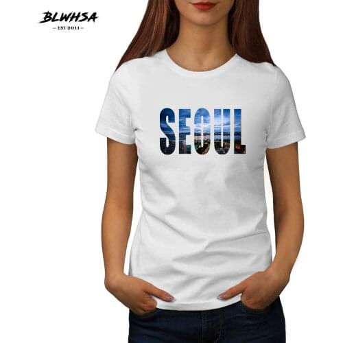 BLWHSA New Arrival Seoul Printing T Shirt Women Korea City Seoul Fashion Short Sleeve Funny T Shirts Cool Women T-Shirt