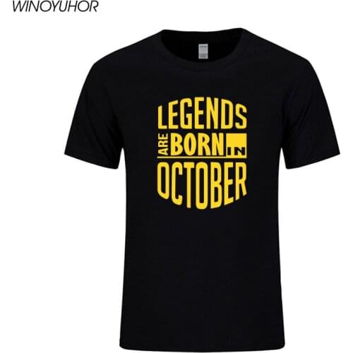 Born In October Funny Birthday Gift T Shirt Men Summer New Fashion Short Sleeve O-Neck Cotton T-Shirt Present Tops Tees