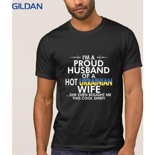 Im Proud Husband Of Hot Ukrainian Wife Bought T Shirt Character Slim Men T Shirt Spring Funny Funky Tshirt Cotton Simple