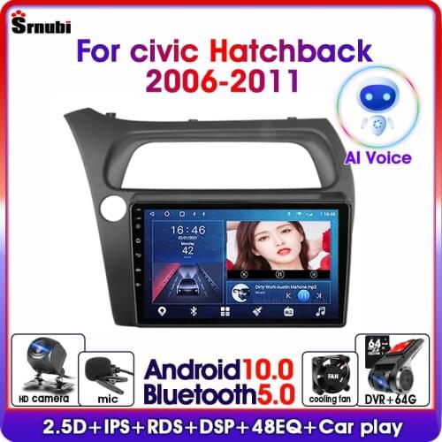Android 10 AI Voice For Honda Civic Hatchback 2006-2011 Car Radio Multimedia Video Navigation 2 Din Stereo speaker audio carplay