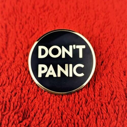 Novelty Don't Panic Enamel Pin Backpack Hat Accessories Celebrity Funny Brooch Pin