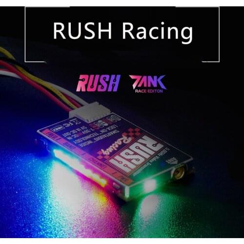 RUSH VTX TANK Race Edition 5.8GHz 48CH PIT/25/50/100/200mW Transmitter For FPV Racing Drone