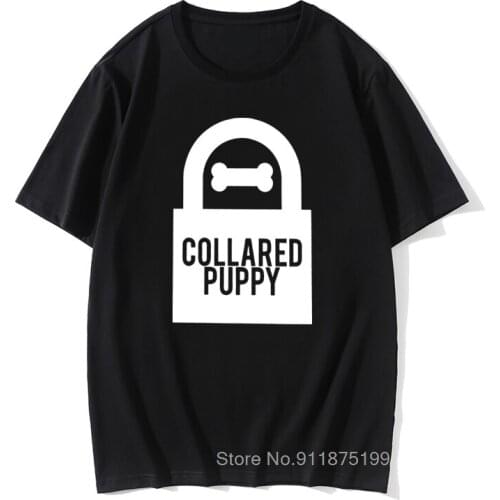 Men Collared Puppy BDSM Tshirt Dominant Submissive Slave Submission Master Sexy Sub Cotton Winter Tshirt
