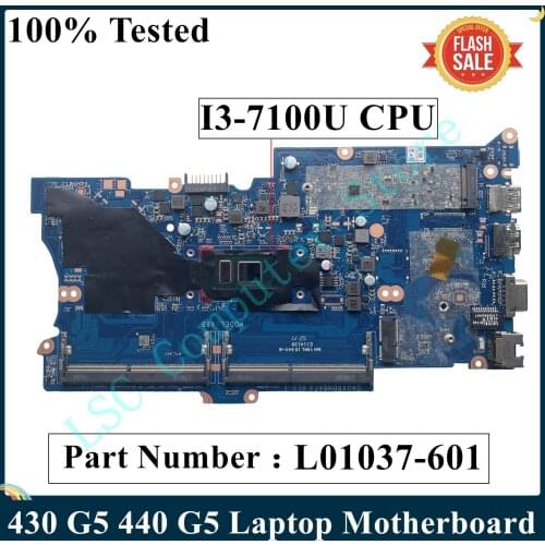 LSC For HP ProBook 430 G5 Laptop Motherboard With I3-7100U CPU L01037-601 L01037-001 DA0X8BMB6F0 DDR4 MB 100% Tested