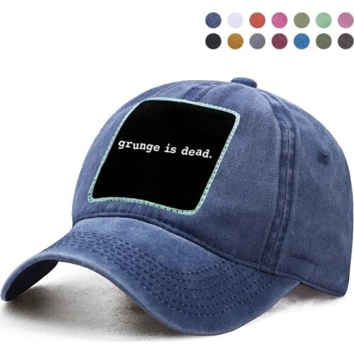 Grunge Is Dead Letter Printed Baseball Cap Dad Trucker Hat Woman Berets Ponytail Caps Casquette Snapback Gorras Boinas Bone Hat