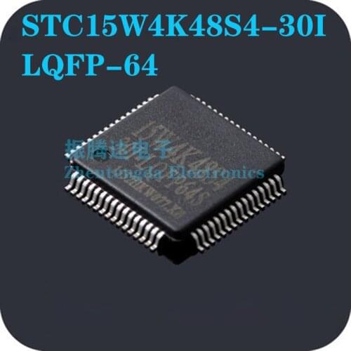 STC15W4K48S4-30I-LQFP64S STC15 STC15W4K STC15W4K48S4 STC15W4K48S4-30I LQFP-64