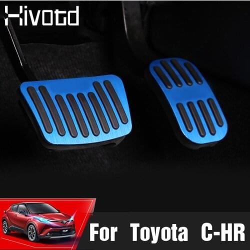 Hivotd For Toyota C-HR CHR 2018 2019 car accelerator Oil footrest Pedal Plate Clutch Throttle Brake Treadle Interior Accessorie