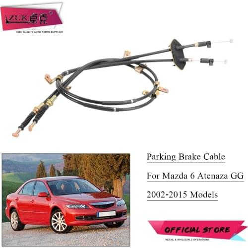 ZUK Hand Brake Cable Parking Brake Wire For MAZDA 6 GG Sedan FASTBACK 2002 2003 2004 2005 2006 2007 2008 2009 2010-2015