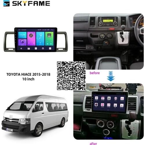 SKYFAME 4+64G Car Radio Stereo For Toyota Hiace 2004-2019 Android Multimedia System GPS Navigation DVD Player