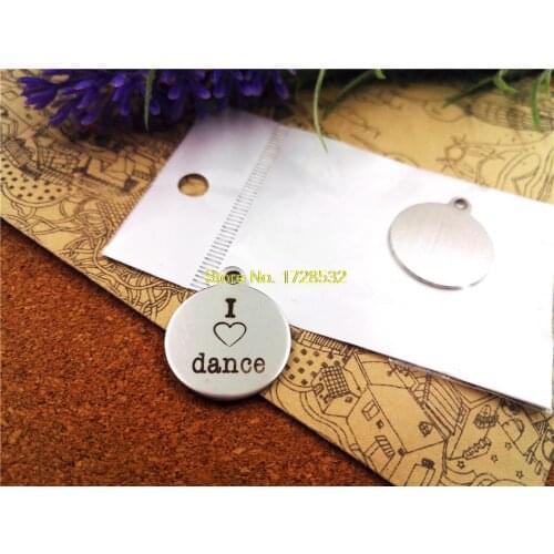 20pcs--20mm stainless steel circle round "I love dance"one side DIY Charms Pendants