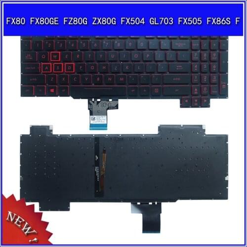 Laptop Keyboard For ASUS FX80 FX80GE FZ80G ZX80G FX504 GL703 FX505 FX86S F Notebook Replace Keyboard