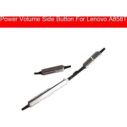 Power On/Off Side Button For Lenovo A858T Volume Down And Up Control Side Key Button Flex Cable Repair Replacement Parts