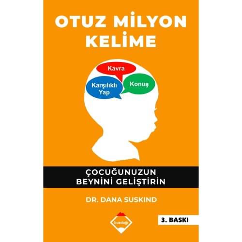 Otuz Milyon Kelime: Çocuğunuzun Beynini Geliştirin