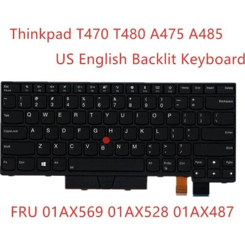 New/Orig US English Backlit Keyboard for Lenovo Thinkpad T470 T480 A475 A485 Backlight Teclado FRU 01AX569 01AX487 01AX528