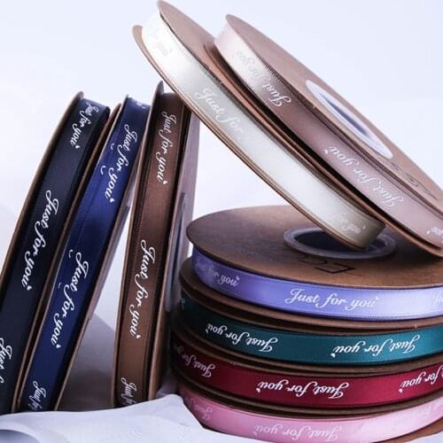 5 Yard 10mm Just for you Printed Polyester Ribbon Tapes Gift Packaging Belt for Wedding Party DIY Sewing&Wrapping Accessories