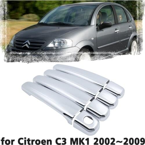 Luxury chrome door handle cover trim protection cover for Citroen C3 MK1 2002~2009 Car accessory sticker 2003 2004 2005 2006