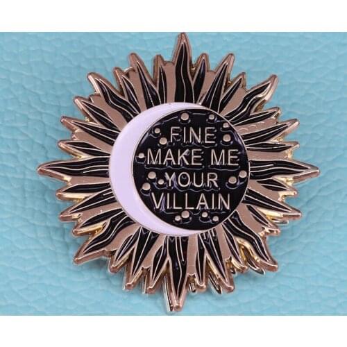 Fine Make Me Your Villain Sun and Moon Enamel Brooch Pin Backpack Hat Bag Lapel Pins Badges Fashion Jewelry Accessories