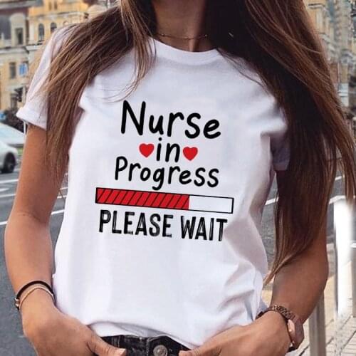 T-shirts women 2021 Harajuku 90s tshirt Nurse in progress Letter t shirt Fashion Tops Tees Casual Short Sleeve Female T-shirt