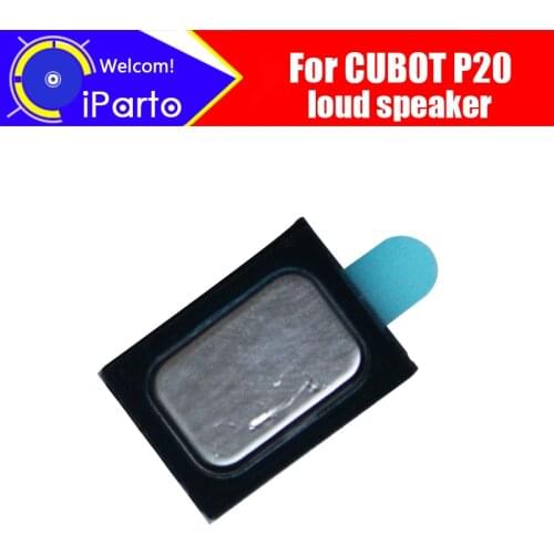 CUBOT P20 loud speaker 100% New Original Inner Buzzer Ringer Replacement Part Accessories for CUBOT P20 Phone