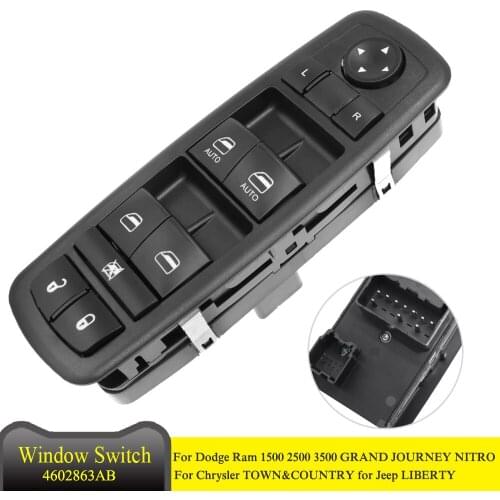 Electric Master Window Switch For Dodge Ram 1500 2500 for Chrysler TOWN&COUNTRY for Jeep LIBERTY 4602863AB 4602863AC 4602863AD