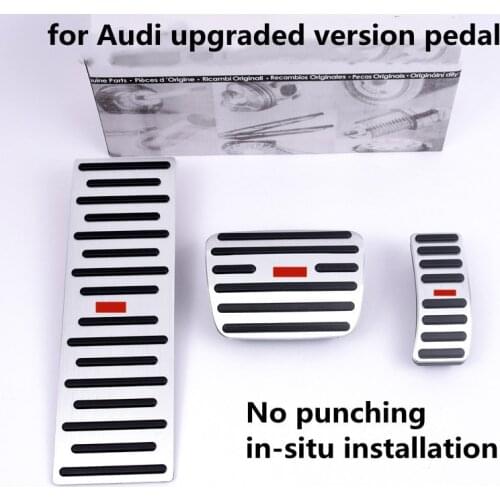 For Audi A1 A3 A4 A5 A6 A6L A7 A8 Q3 Q5 Q7 Q8 TT non-destructive installation replacement upgrade Throttle brake pedal anti-skid