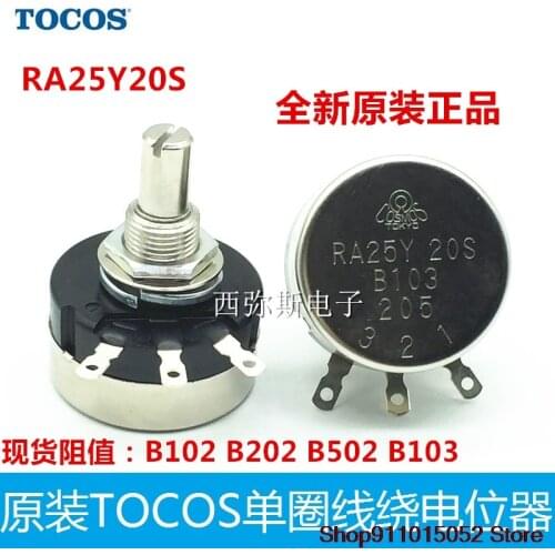 Original TOKYO Japan TOCOS lap wire wound potentiometer RA25Y20SB103 B102 B202 B502