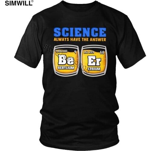 Science Always Has The Answer Beer T-shirt Men Creative Short Sleeve Cotton T Shirts Drinking Lover Print Streetwear Tees Top