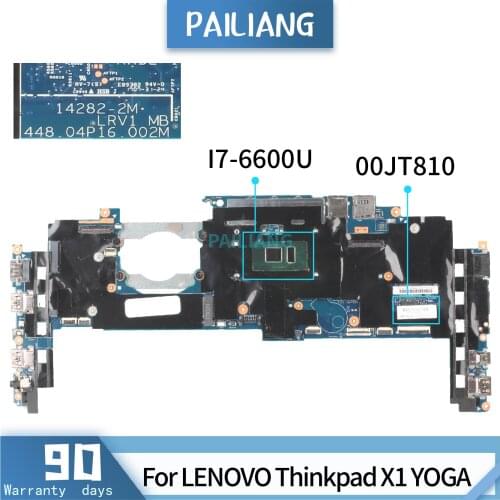 PAILIANG Laptop motherboard For LENOVO Thinkpad X1 YOGA 00JT810 14282-2M Mainboard Core SR2F1 I7-6600U With 8G RAM TESTED DDR4