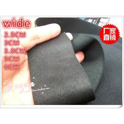 Smooth surface Elastic bands for clothes 25~60MM Elastic ribbon DIY Sewing Accessories rubber band elastic bands for fit