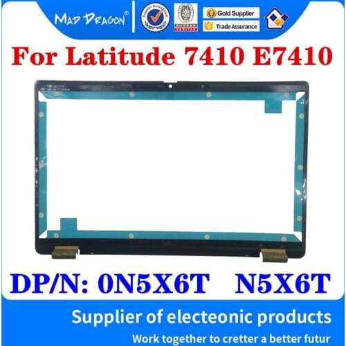 New Original 0N5X6T N5X6T For Dell Latitude 7410 E7410 Laptop LCD Bezel LCD Front Trim Cover Bezel Aware B Shell AP2UG000810