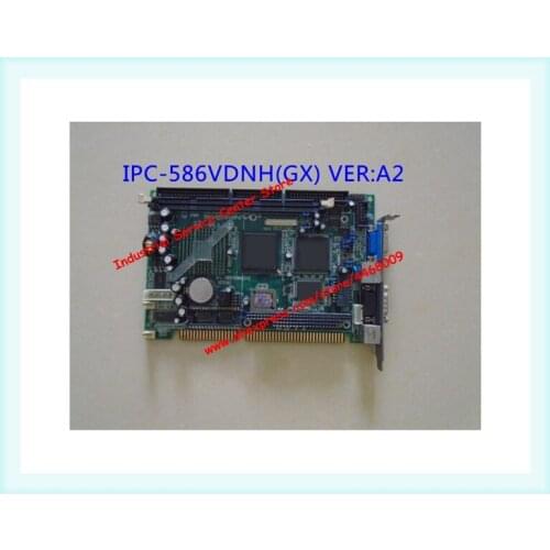 Original IPC Motherboard IPC-586VDNH(GX) VER:A2