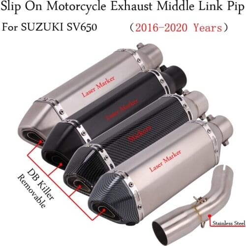 Slip On Motorcycle Exhaust Modified Escape Middle Link Pipe Muffler DB Killer For SUZUKI SV650 SV650X SV650S SV 650 2016-2020