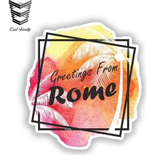 EARLFAMILY 13cm x 13cm Greetings From Rome Vinyl Decal Surf Skateboard Stickers Personality Car Styling Waterproof Accessories