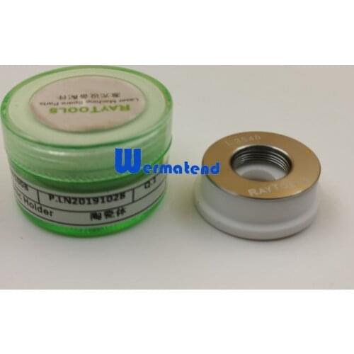 Wermatend Original Made Raytools Ceramic Holder 120274100B Dia32mm for Raytools Fiber Laser Cutting Head Free shipping