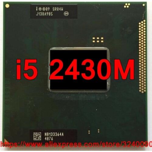 Original lntel Core i5 2430M SR04W CPU (3M Cache/2.40GHz/Dual-Core) i5-2430M Laptop processor free shipping