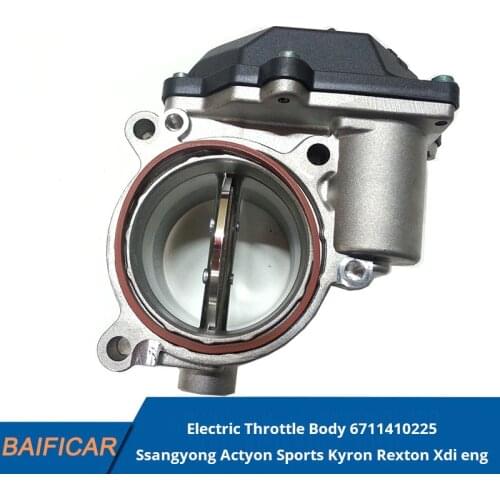 Baificar Brand New Genuine Electric Throttle Body 6711410225 For Ssangyong Actyon Sports Kyron Rexton Xdi eng