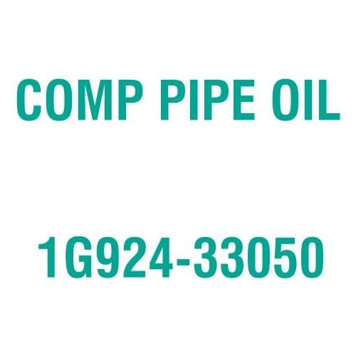 For Kubota 1G924-33050 COMP PIPE OIL
