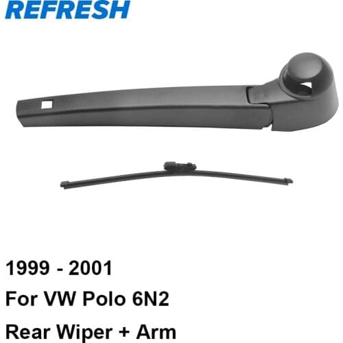 REFRESH Rear Arm & Rear Wiper Blade for Volkswagen VW Polo 6N2