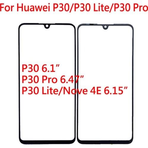 10 Pcs/lot Touch Screen For Huawei P30/P30 Lite/P30 Pro Touch Panel Front Outer Glass Lens Touchscreen NO LCD Nova 4E LCD Glass