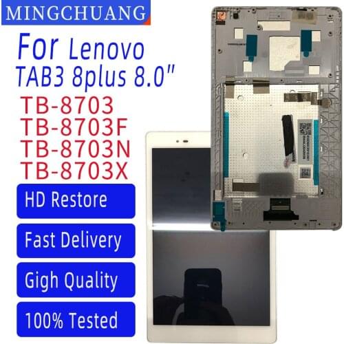 New Original With frame 8″ For Lenovo Tab 3 8 Plus TB-8703F TB-8703N TB-8703X LCD Display and Touch Screen Digitizer Assembly