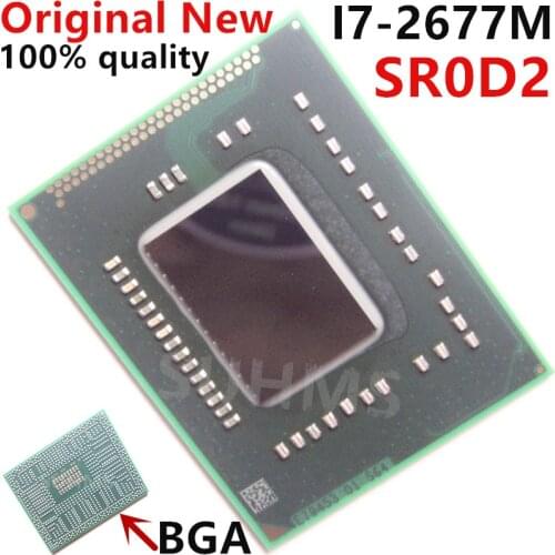 100% New I7-2677M SR0D2 I7 2677M BGA Chipset