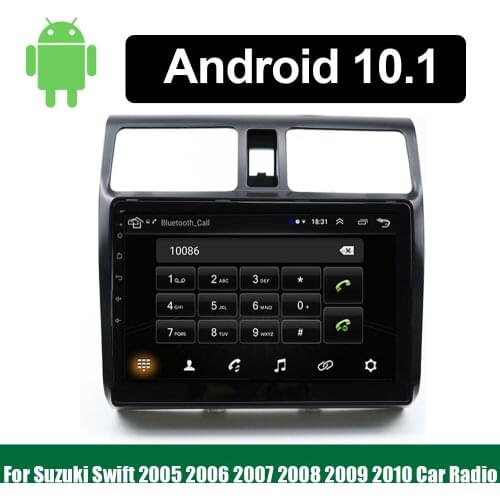 2DIN Android 10.1 Car multimedia player for SUZUKI swift 2005-2010 car radio DVD GPS navigation stereo Radio Headunit audio