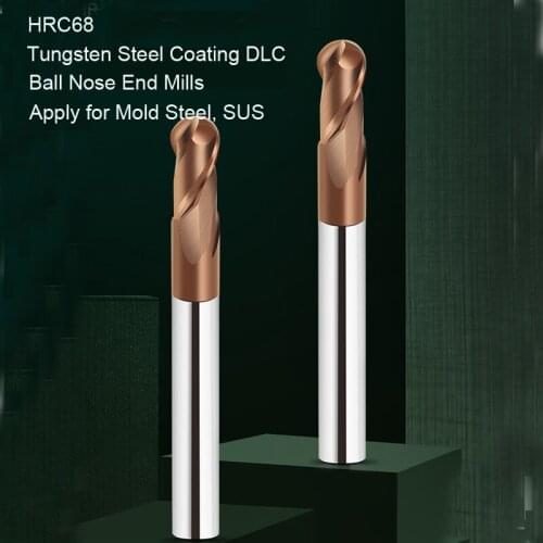 HRC68 Tungsten Steel Coating DLC Ball End Mill for Mold Steel SUS Carbide Ball Nose End mills 2 Flute Milling Cutters Tool