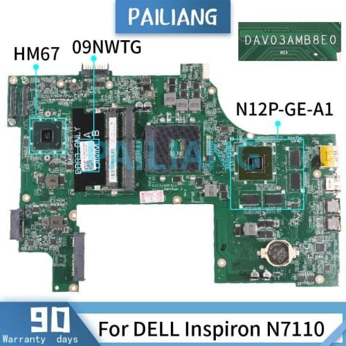 PAILIANG Laptop motherboard For DELL Inspiron N7110 GT525M Mainboard DAV03AMB8E1 09NWTG N12P-GE-A1 DDR3 tesed