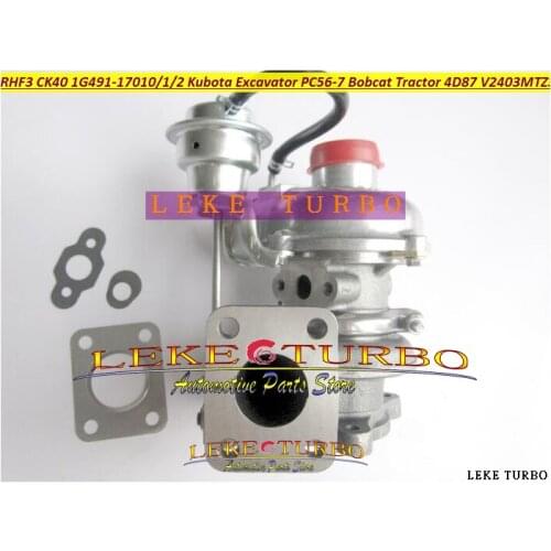 RHF3 CK40 1G491-17010 1G491-17011 1G491-17012 Turbo Turbocharger For Kubota Excavator PC56-7 Bobcat Tractor 4D87 V2403-M-T-Z3B